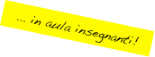 ... in aula insegnanti!
