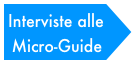 Interviste alle Micro-Guide